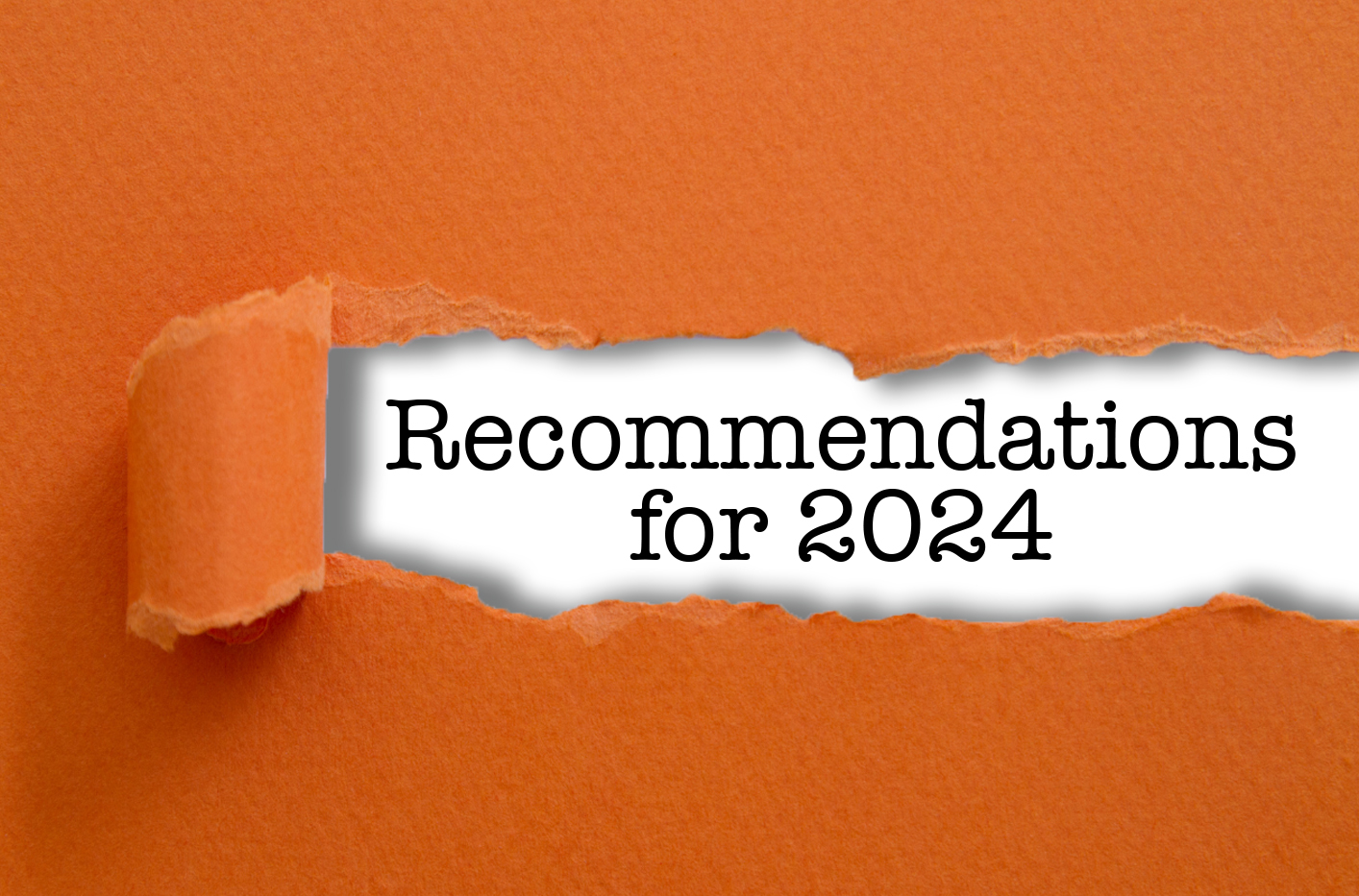 orange paper torn with 'recommendation for 2024 written in gap